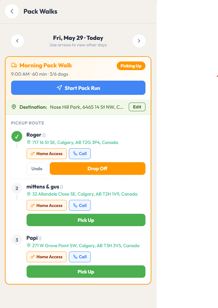 Mobile walker view of a Morning Pack Walk route card with Start Pack Run, the destination park, and the pickup list showing per-dog Pick Up and Drop Off buttons plus Home Access and Call on every stop